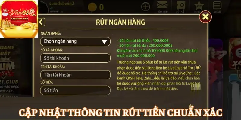 Cập nhật thông tin rút tiền chuẩn xác