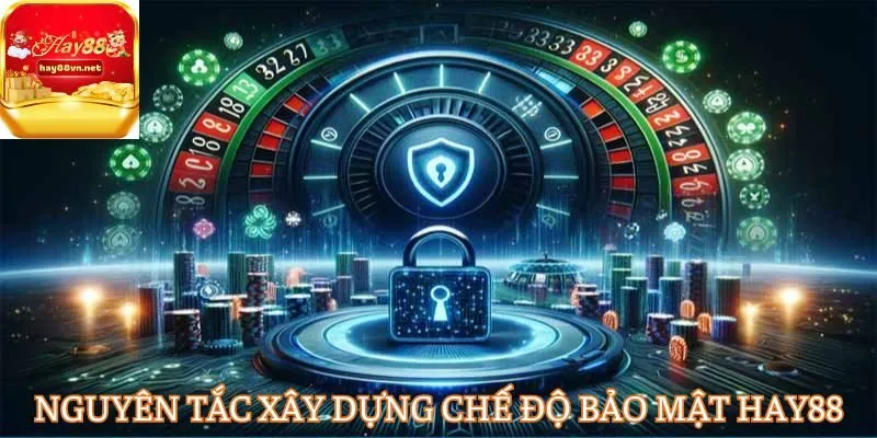 Nhà cái xây dựng chế độ bảo mật theo các nguyên tắc cụ thể